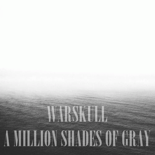 Warskull : A Million Shades of Gray